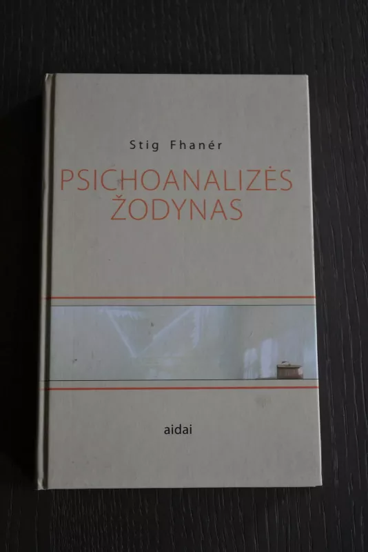 Psichoanalizės žodynas - Stig Fhaner, knyga 4