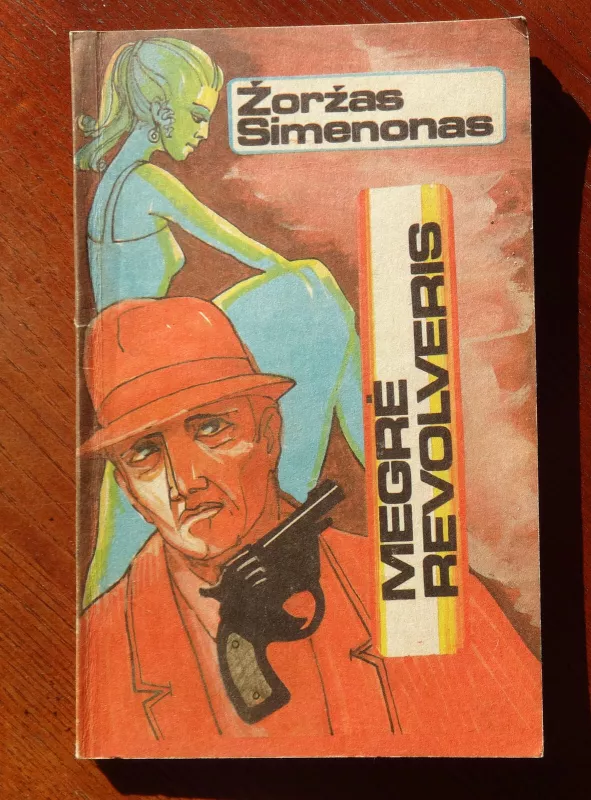 Megrė revolveris - Žoržas Simenonas, knyga