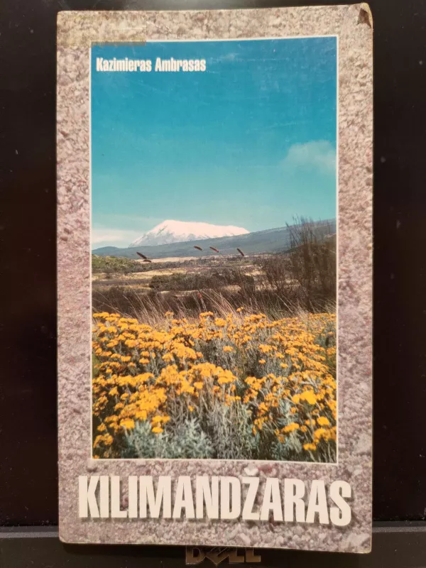 Kilimandžaras - Kazimieras Ambrasas, knyga