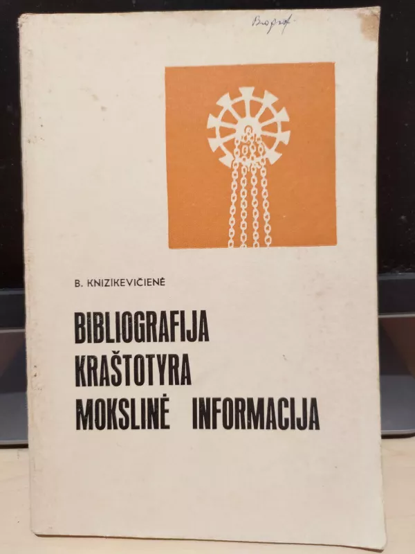Bibliografija. Kraštotyra.Mokslinė informacija - L. Knizikevičienė, knyga