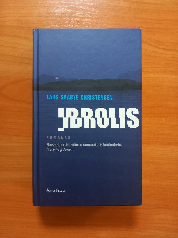 Įbrolis - Lars Saabye Christensen, knyga 2