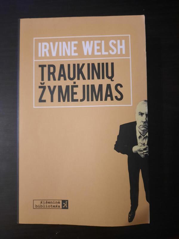 Traukinių žymėjimas - Irvine Welsh, knyga