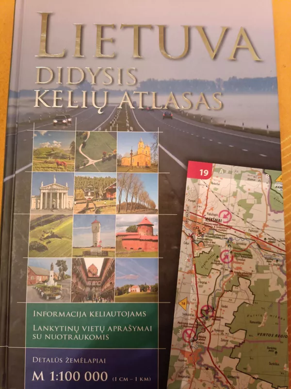 Lietuva didysis kelių atlasas - Vykintas Vaitkevičius, knyga 5