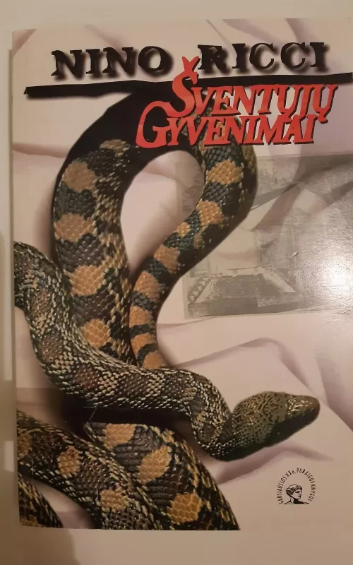 Šventųjų gyvenimai - Nino Ricci, knyga 2