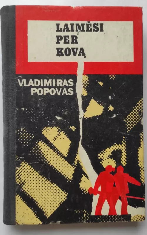 Laimėsi per kovą - Vladimiras Popovas, knyga