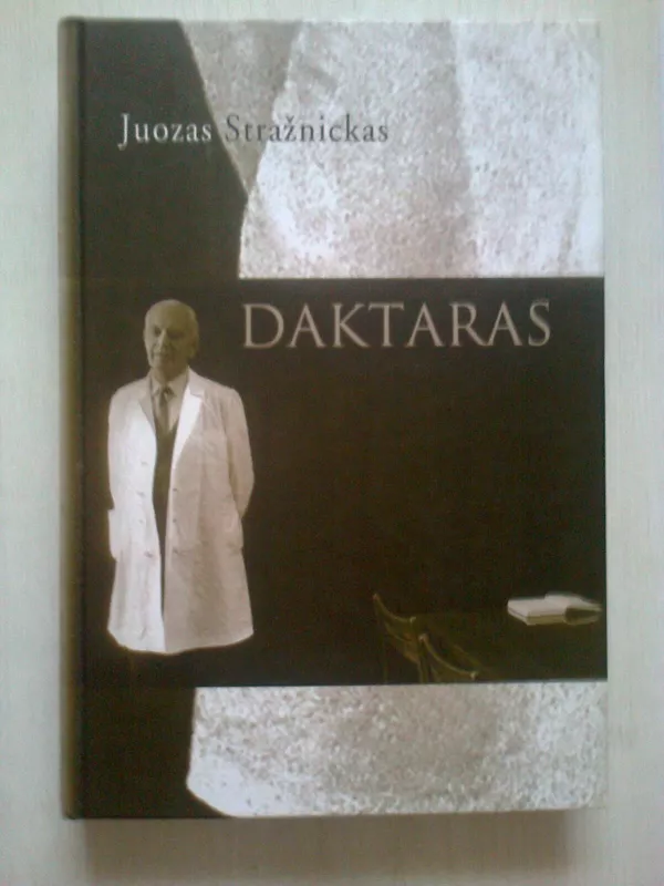 Daktaras - Juozas Stražnickas, knyga
