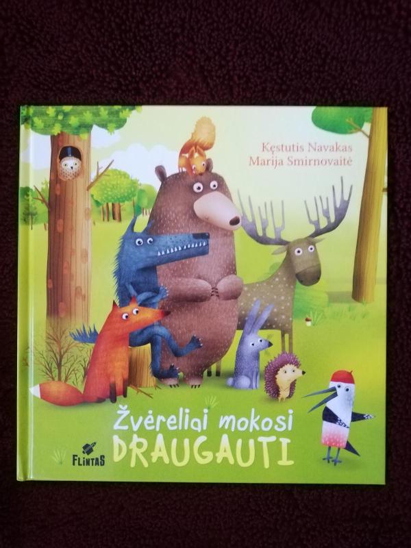 Žvėreliai mokosi draugauti - Kęstutis Navakas, knyga 4