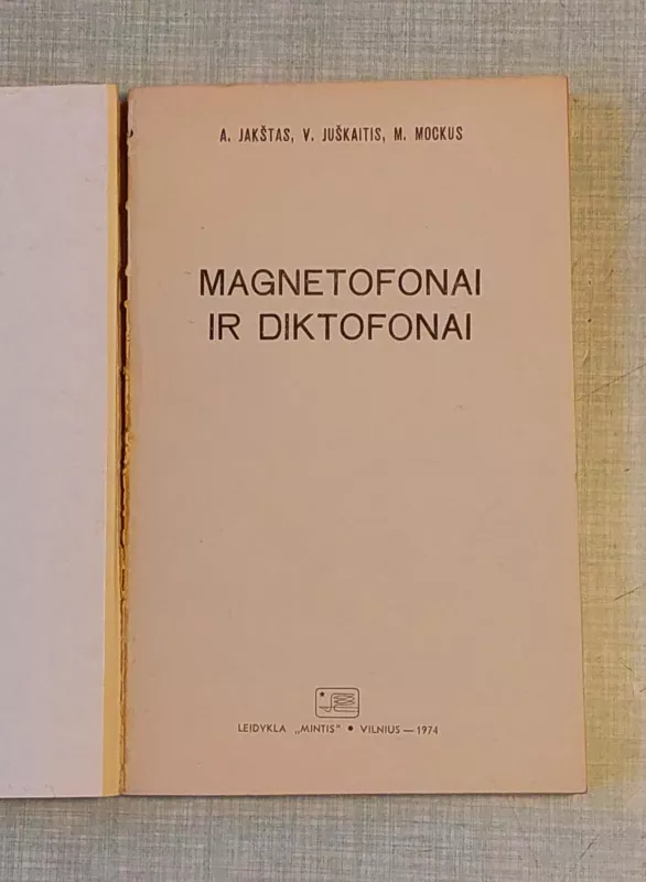 Magnetofonai ir diktofonai - A. Jakštas, knyga 4