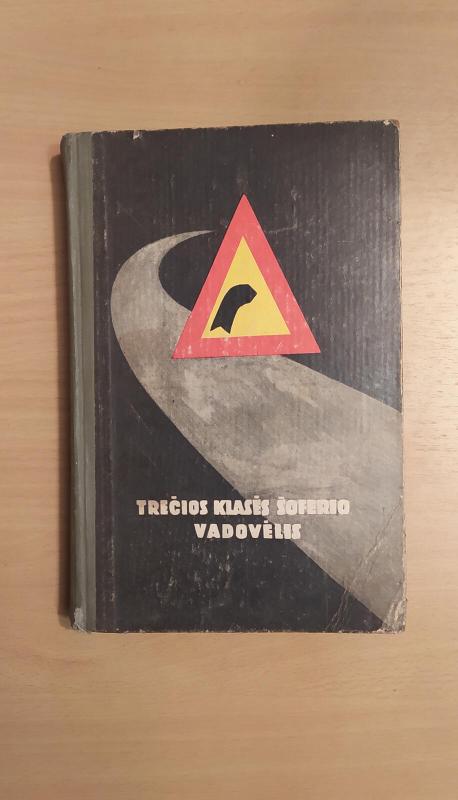 Trečios klasės šoferio vadovėlis - Grigorijus Nagula, Vladimiras  Kalinskis, Aleksandras  Manzonas, knyga 2