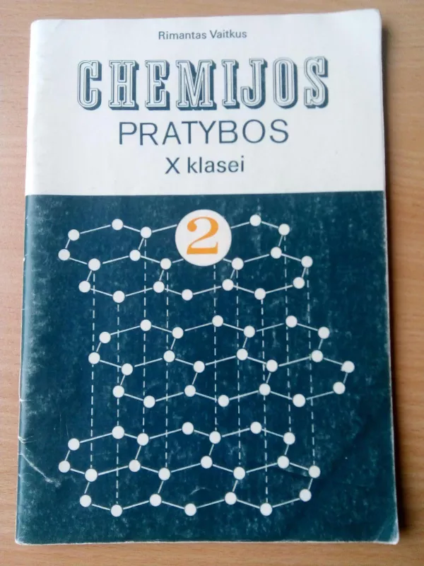 Chemijos pratybos X klasei (II dalis) - Rimantas Vaitkus, knyga