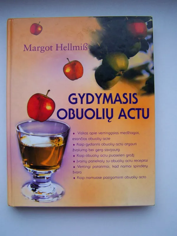 Gydymasis obuolių actu - Margot Hellmis, knyga