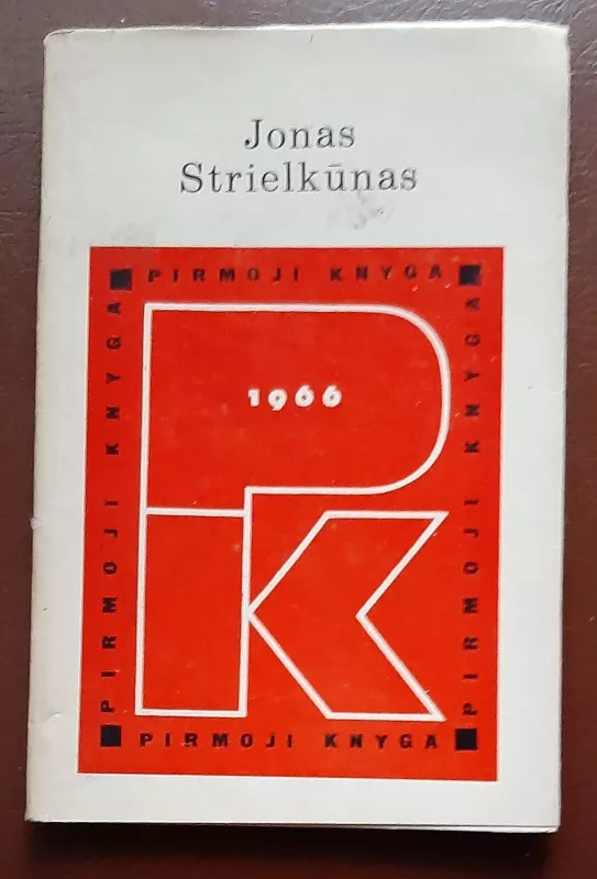 Raudoni Šermukšniai - Jonas Strielkūnas, knyga