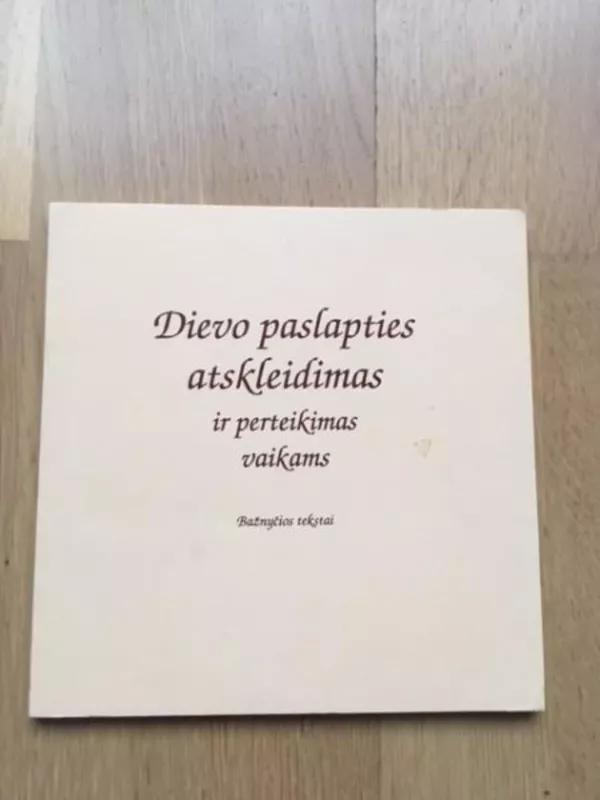 Dievo paslapties atskleidimas ir perteikimas vaikams - Autorių Kolektyvas, knyga