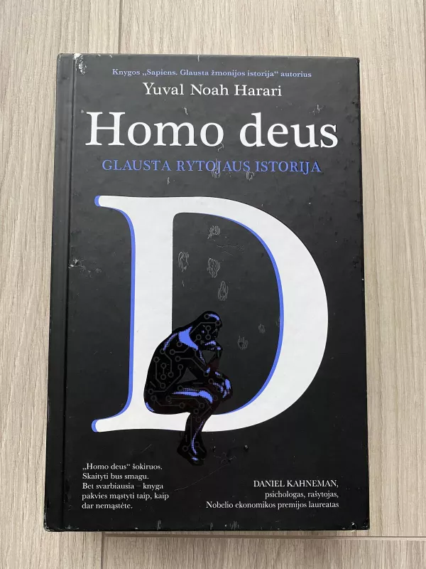 HOMO DEUS. GLAUSTA RYTOJAUS ISTORIJA - Yuval Noah Harari, knyga 3