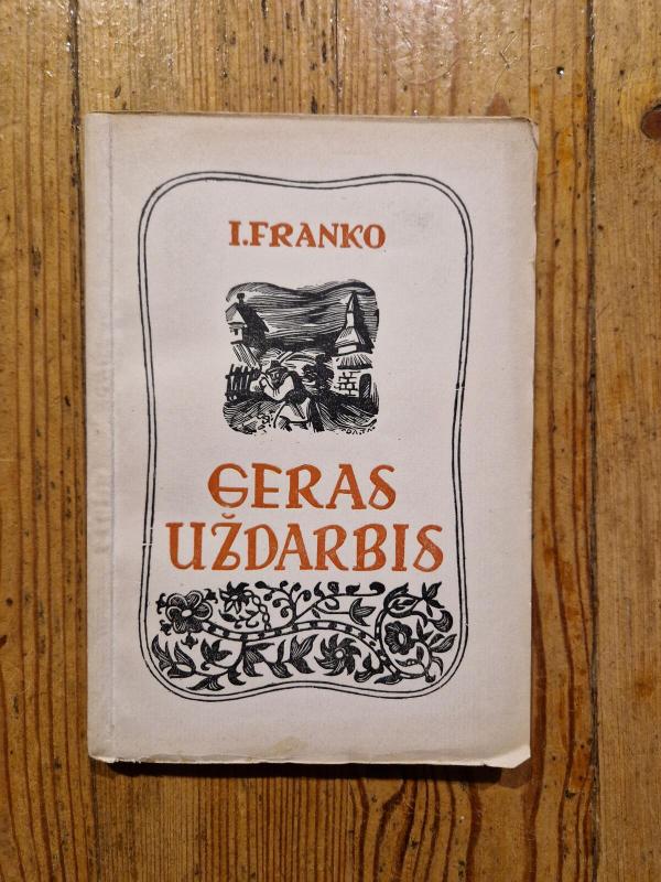 Geras uždarbis - I. Franko, knyga 3