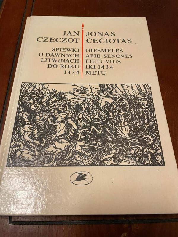 Giesmelės apie senovės lietuvius iki 1434 metų - Jonas Čečiotas, knyga 3