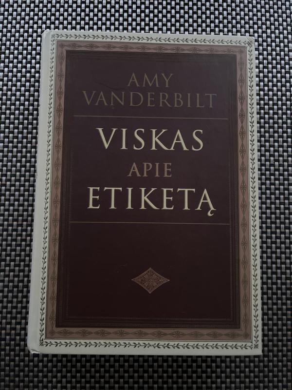 Viskas apie etiketą - Amy Vanderbilt, knyga 2