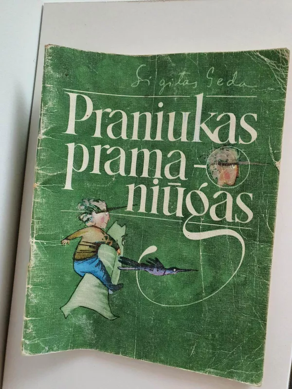 Praniukas Pramaniūgas - Sigitas Geda, knyga 4