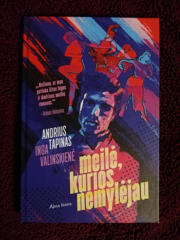 Meilė kurios nemylėjau - TAPINAS ANDRIUS, knyga 4