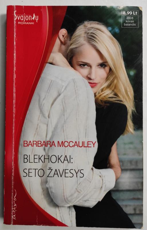 Blekhokai: Seto žavesys - Barbara McCauley, knyga