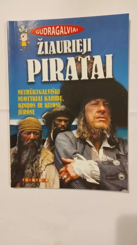 Gudragalviai: Žiaurieji piratai - Vita Minderienė, knyga
