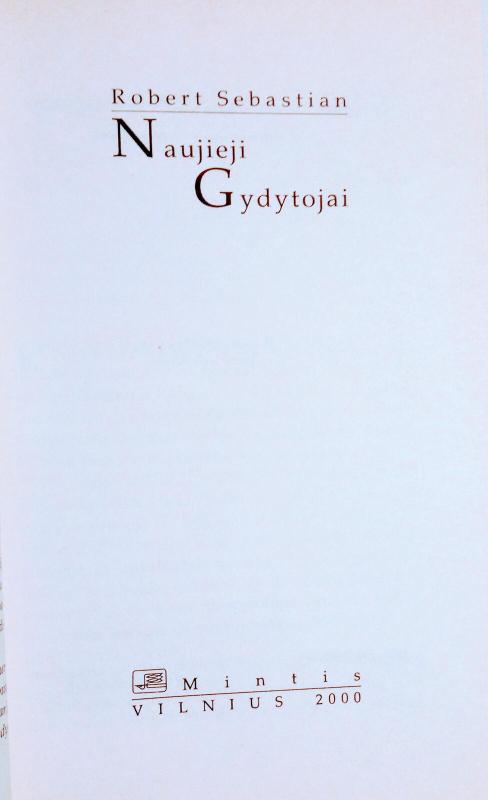 Naujieji gydytojai - Robert Sebastian, knyga 3