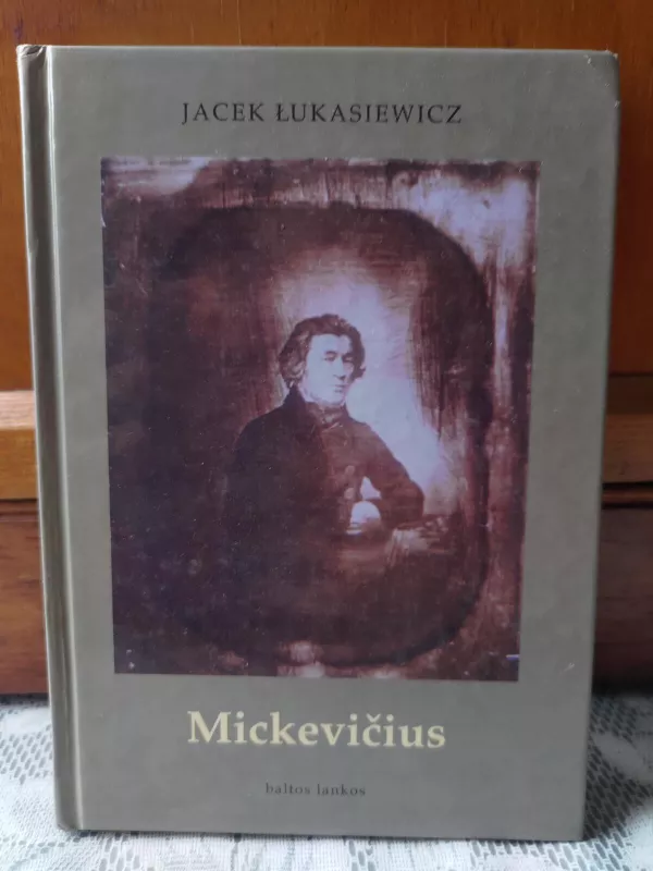 Mickevičius - Jacek Lukasiewicz, knyga