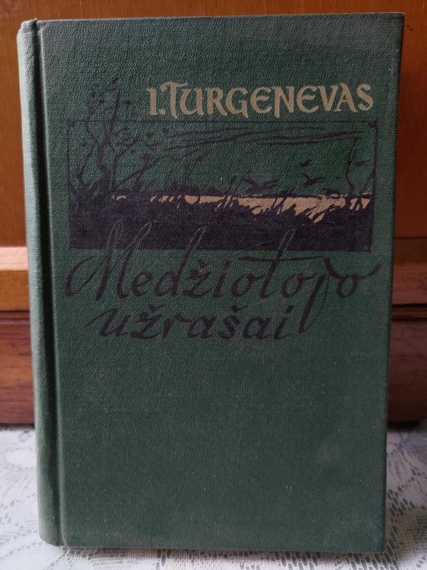 Medžiotojo užrašai - I. Turgenevas, knyga 2