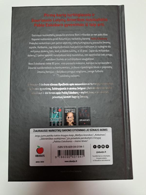 PABLAS ESKOBARAS – MANO TĖVAS - Juan Pablo Escobar, knyga 2