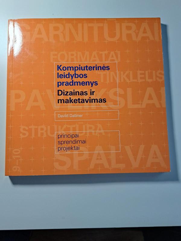 Kompiuterinės leidybos pradmenys. Dizainas ir maketavimas - David Dabner, knyga 3