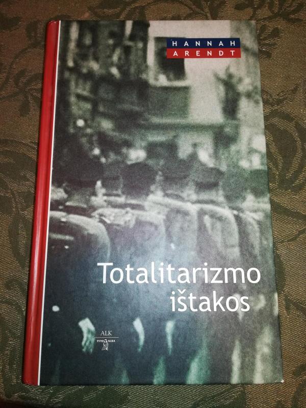 Totalitarizmo ištakos - Hannah Arendt, knyga 3