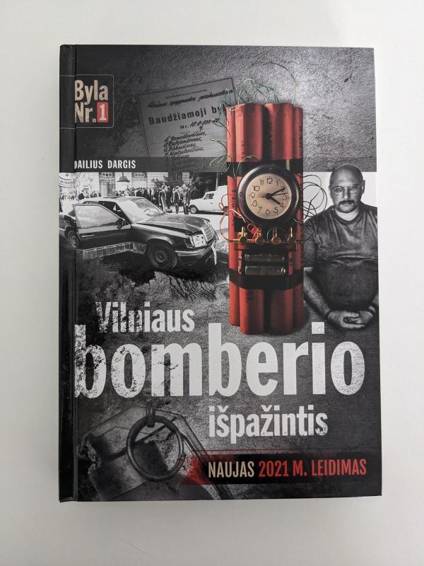 Vilniaus bomberio išpažintis - Dailius Dargis, knyga 3