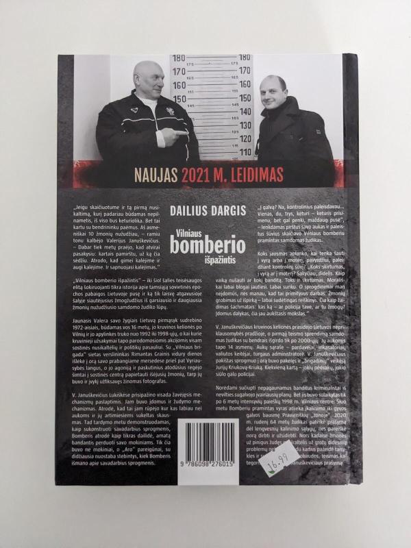 Vilniaus bomberio išpažintis - Dailius Dargis, knyga 2