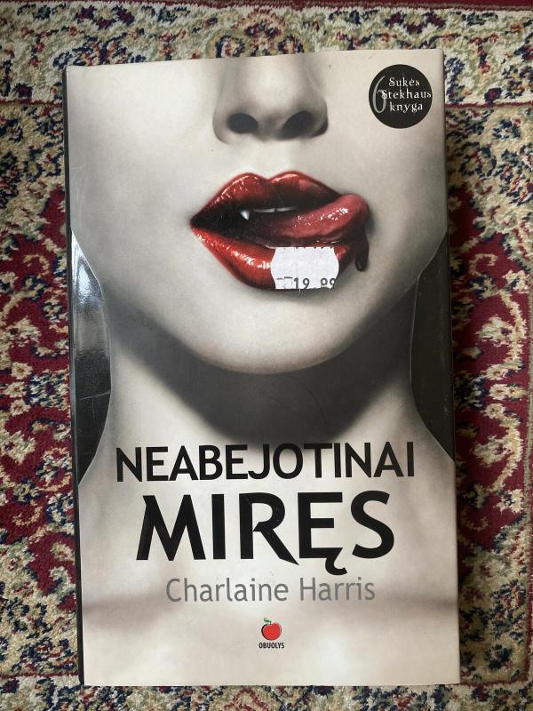 Neabejotinai miręs - Charlaine Harris, knyga 3