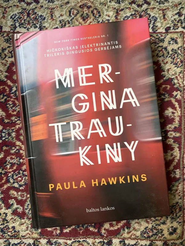 Mergina traukiny - Paula Hawkins, knyga 3