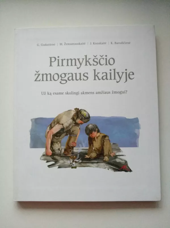 Pirmykščio žmogaus kailyje - Gabrielė Gudaitienė, knyga