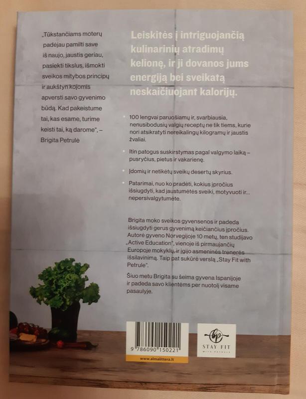 Geros savijautos virtuvė - Brigita Petrulė, knyga 3