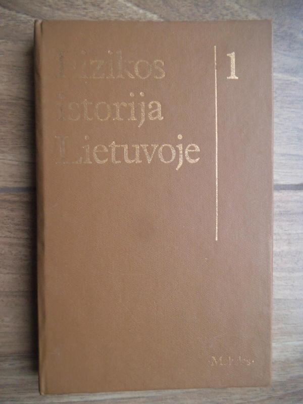 Fizikos istorija Lietuvoje (1 tomas) - Autorių Kolektyvas, knyga 3