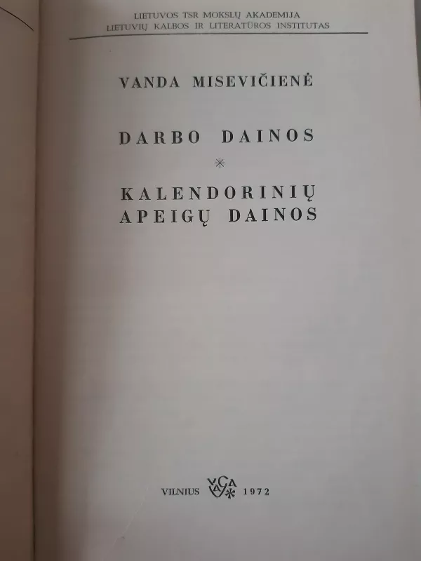 Darbo dainos. Kalendorinių apeigų dainos - Vanda Misevičienė, knyga 4
