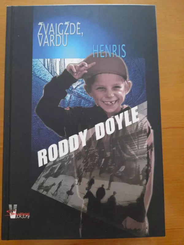 Žvaigždė, vardu Henris - Roddy Doyle, knyga 2