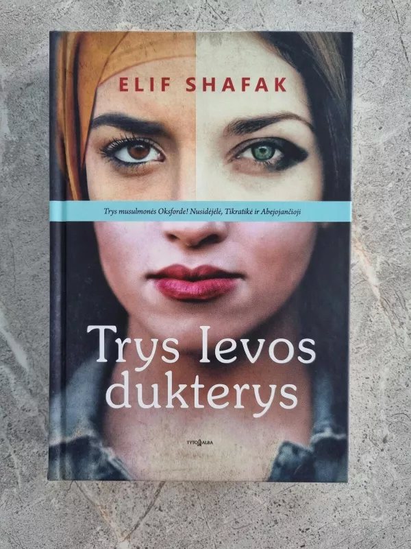 Trys Ievos dukterys - Elif Shafak, knyga 3