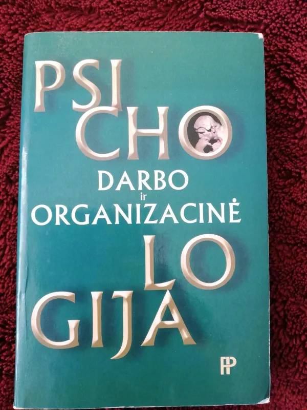 Darbo ir organizacinė psichologija - Nik Chmiel, knyga 4