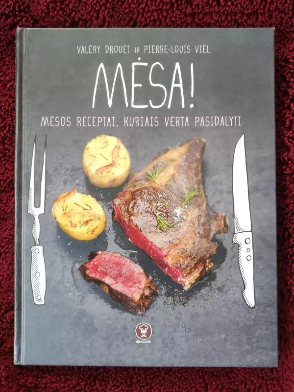 Mėsa! - Valery, Viel Pierre-Louis Drouet, knyga 4