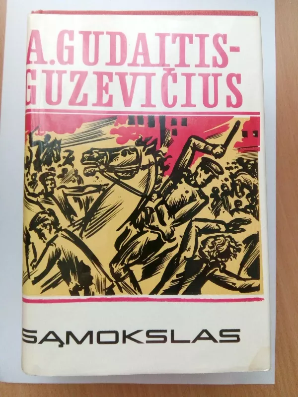 Sąmokslas (2 knygos) - A. Gudaitis-Guzevičius, knyga 2