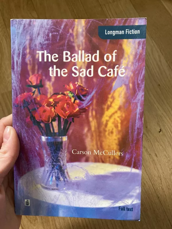 The Ballad of the Sad Café - Carson McCullers, knyga 3