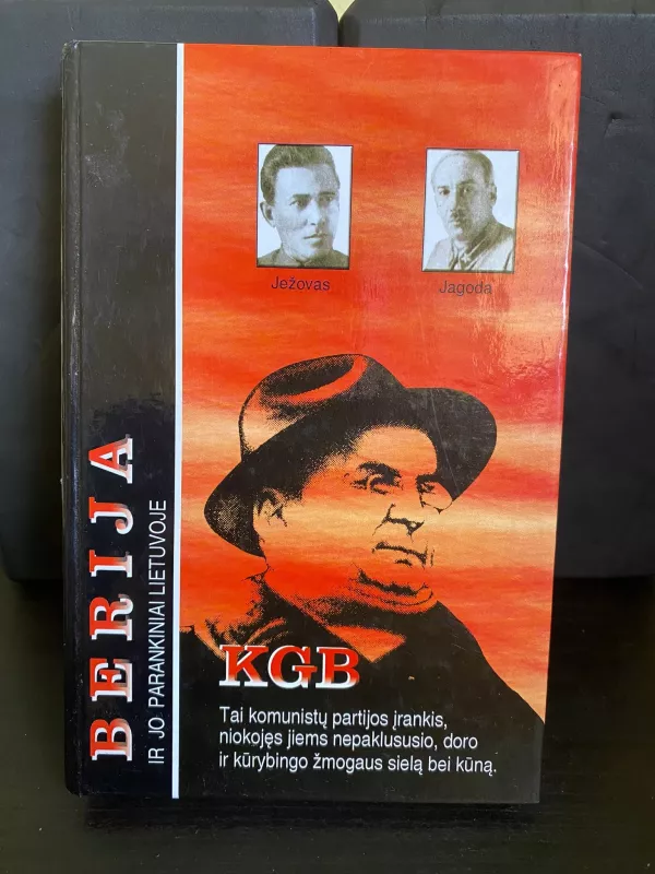 Berija ir jo parankiniai Lietuvoje - KGB 7, knyga 2