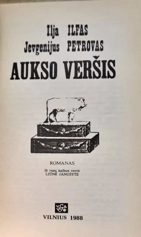 Aukso veršis - Ilja Ilfas, Jevgenijus  Petrovas, knyga 3