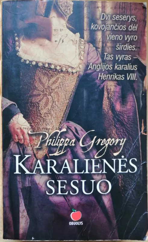 Karalienės sesuo - Philippa Gregory, knyga 2