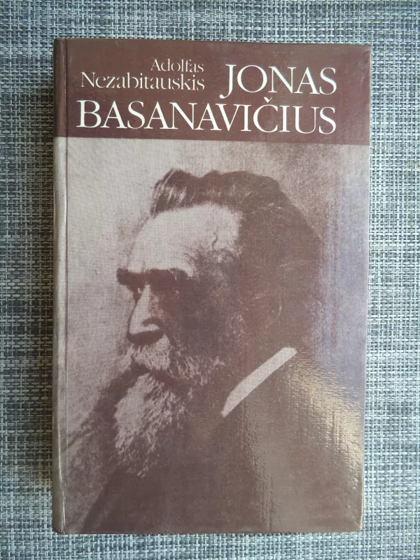 Jonas Basanavičius - Adolfas Nezabitauskis, knyga 2