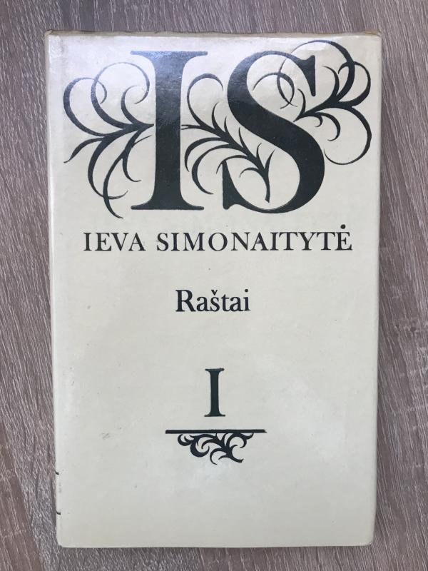 Ieva Simonaitytė Raštai (I, II tomai) - Ieva Simonaitytė, knyga 2